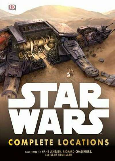 Star Wars: Complete Locations, Hardcover