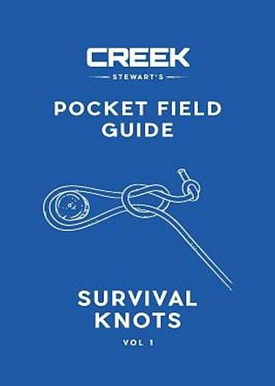 Pocket Field Guide: Survival Knots Vol I, Paperback