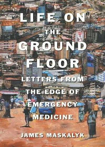 Life on the Ground Floor, Hardcover