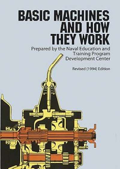 Basic Machines and How They Work, Paperback