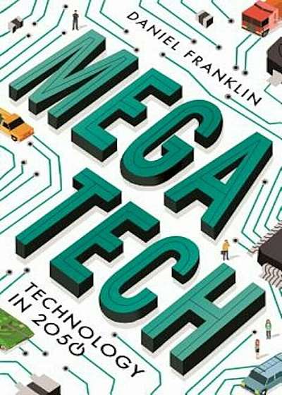 Megatech: Technology in 2050, Paperback