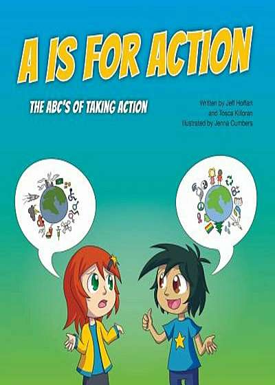 A is for Action: The ABC's of Taking Action, Paperback