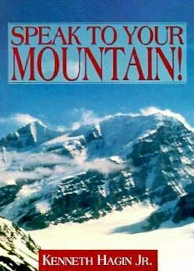 Speak to Your Mountain!, Paperback