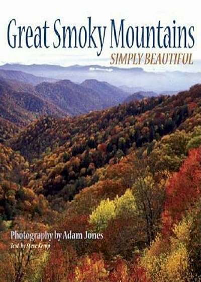 Great Smoky Mountains Simply Beautiful, Hardcover