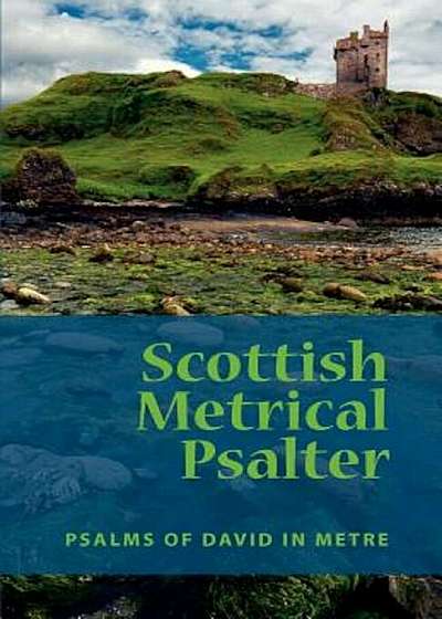 Scottish Metrical Psalter, Paperback