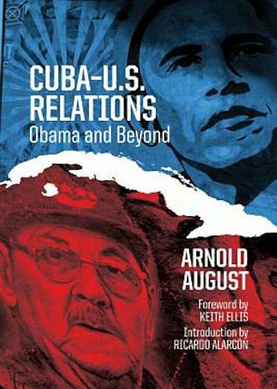 Cuba-U.S. Relations: Obama and Beyond, Paperback
