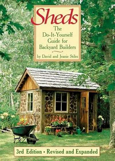 Sheds: The Do-It-Yourself Guide for Backyard Builders, Paperback
