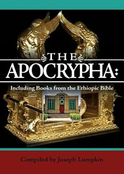 The Apocrypha: Including Books from the Ethiopic Bible, Hardcover