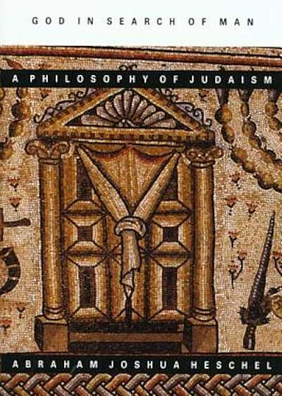 God in Search of Man: A Philosophy of Judaism, Paperback