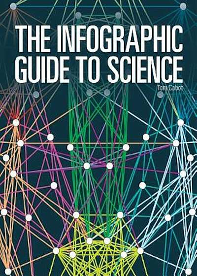 The Infographic Guide to Science, Paperback