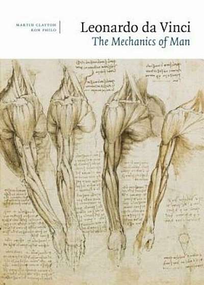Leonardo Da Vinci: The Mechanics of Man, Hardcover