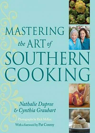 Mastering the Art of Southern Cooking, Hardcover