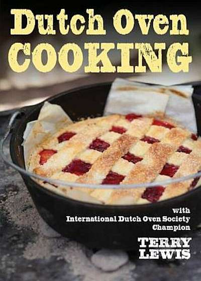 Dutch Oven Cooking, Hardcover