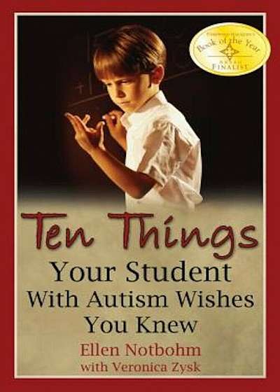 Ten Things Your Student with Autism Wishes You Knew, Paperback