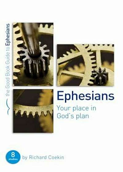 Ephesians: Your Place in God's Plan, Paperback