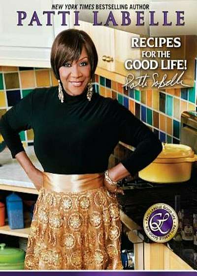 Recipes for the Good Life, Hardcover