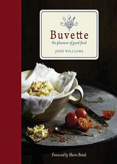 Buvette: The Pleasure of Good Food, Hardcover