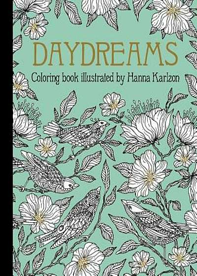 Daydreams Coloring Book: Originally Published in Sweden as -Dagdrommar-, Hardcover