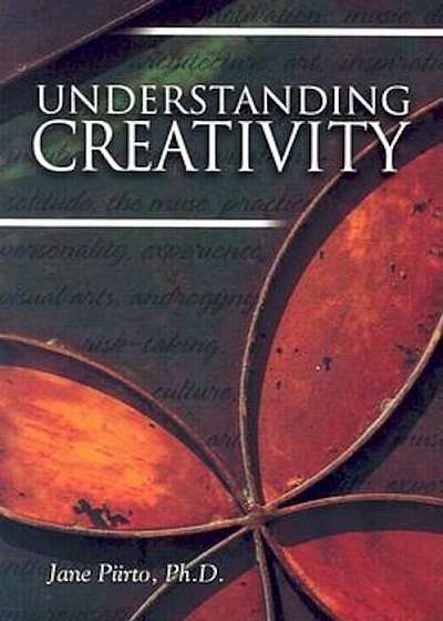 Understanding Creativity, Paperback