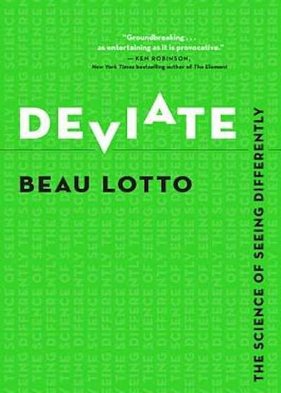 Deviate: The Science of Seeing Differently, Hardcover