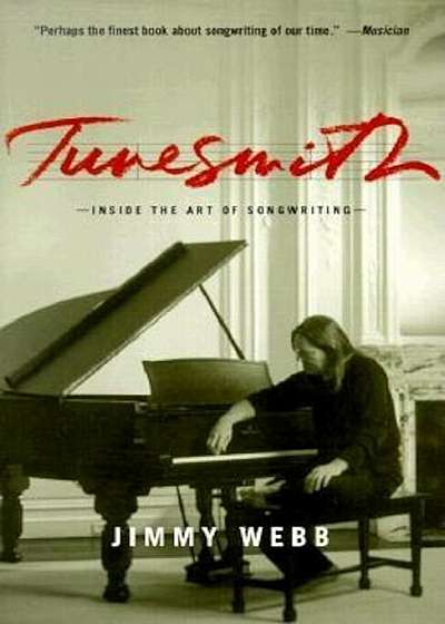 Tunesmith: Inside the Art of Songwriting, Paperback