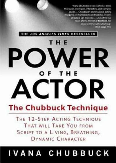 The Power of the Actor: The Chubbuck Technique, Paperback