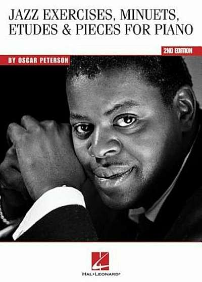 Oscar Peterson - Jazz Exercises, Minuets, Etudes & Pieces for Piano, Paperback