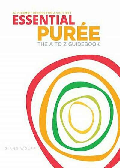 Essential Puree: The A to Z Guidebook, Paperback