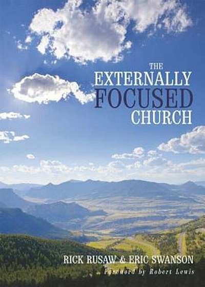 The Externally Focused Church, Paperback