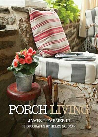 Porch Living, Hardcover