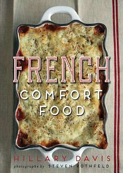 French Comfort Food, Hardcover