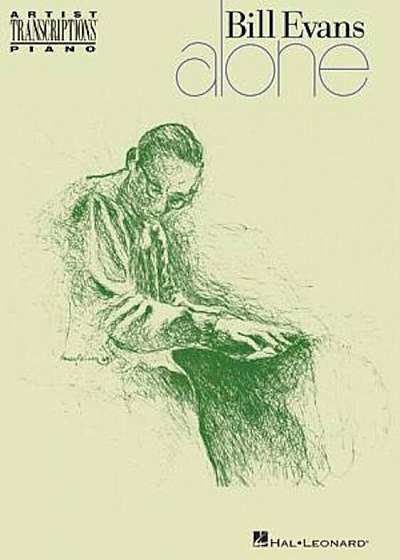Bill Evans - Alone, Paperback