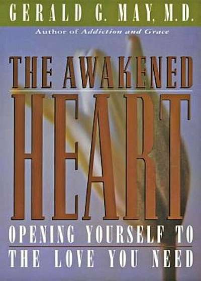 The Awakened Heart, Paperback