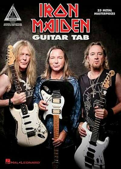 Iron Maiden - Guitar Tab: 25 Metal Masterpieces, Paperback