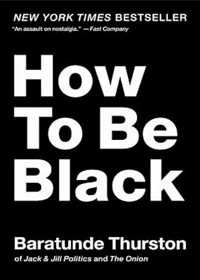 How to Be Black, Paperback
