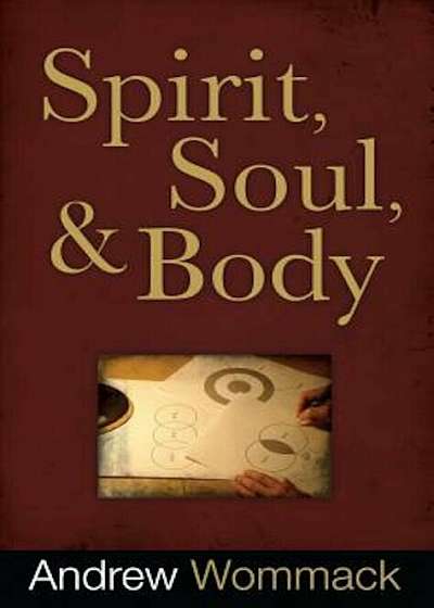 Spirit, Soul & Body, Paperback