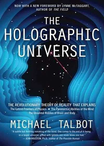 The Holographic Universe: The Revolutionary Theory of Reality, Paperback