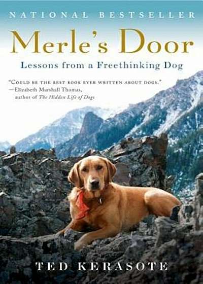Merle's Door: Lessons from a Freethinking Dog, Paperback
