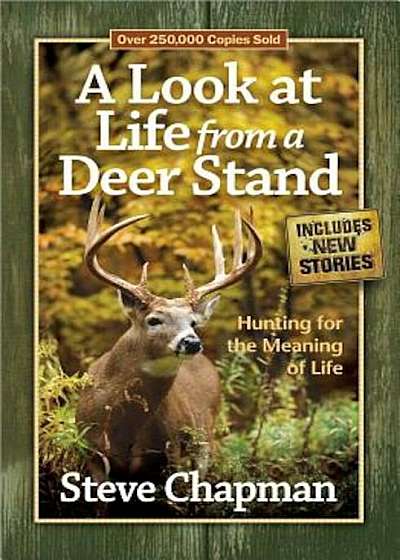 A Look at Life from a Deer Stand, Paperback