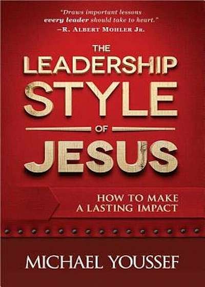The Leadership Style of Jesus, Paperback
