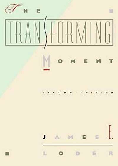 The Transforming Moment, Paperback