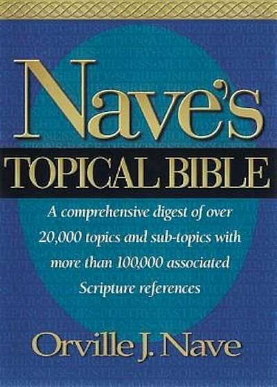 Nave's Topical Bible-KJV, Hardcover