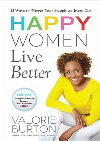 Happy Women Live Better, Paperback