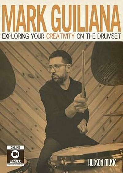 Exploring Your Creativity on the Drumset 'With DVD', Paperback