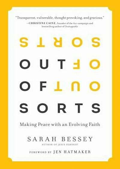 Out of Sorts: Making Peace with an Evolving Faith, Paperback
