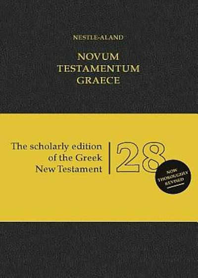 Novum Testamentum Graece (Na28): Nestle-Aland 28th Edition, Hardcover