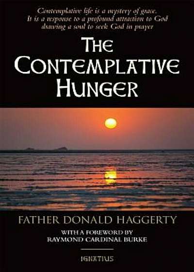 The Contemplative Hunger, Paperback