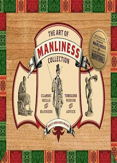 Art of Manliness Collection, Paperback
