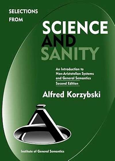 Selections from Science and Sanity, Second Edition, Paperback