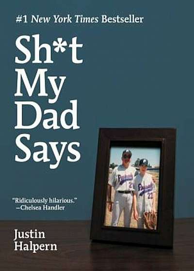 Sht My Dad Says, Hardcover
